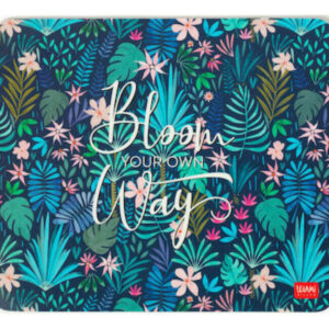LEGAMI MOUSEPAD FLORA - BLOOM YOUR OWN WAY MOU0020